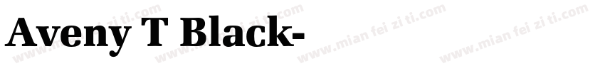 Aveny T Black字体转换